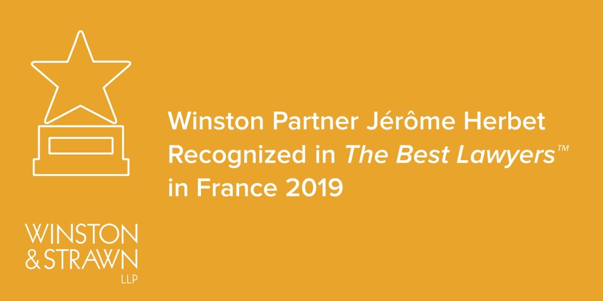Jérôme Herbet Recognized in The Best Lawyers™ in France 2019 Winston