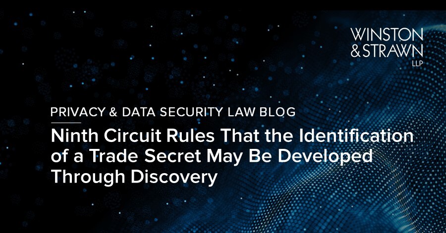 Ninth Circuit Rules That the Identification of a Trade Secret May